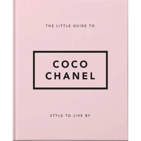 THE LITTLE GUIDE TO COCO CHANEL