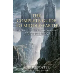 THE COMPLETE GUIDE TO MIDDLE-EARTH