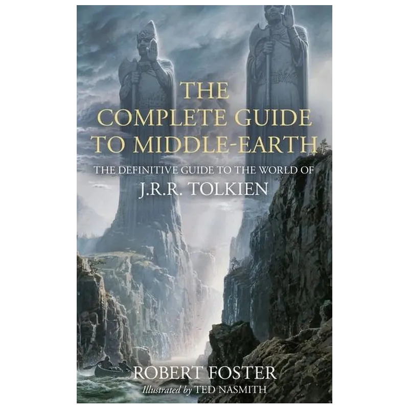THE COMPLETE GUIDE TO MIDDLE-EARTH