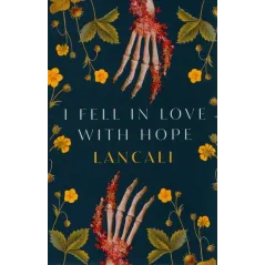 I FELL IN LOVE WITH HOPE