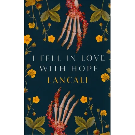 I FELL IN LOVE WITH HOPE