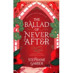 THE BALLAD OF NEVER AFTER