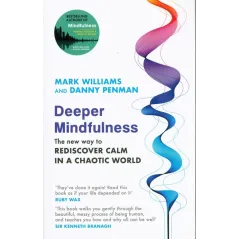 DEEPER MINDFULNESS