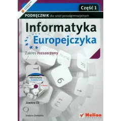 INFORMATYKA EUROPEJCZYKA PODRĘCZNIK + CD ZAKRES ROZSZERZONY Grażyna Zawadzka - Helion