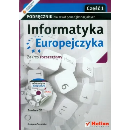 INFORMATYKA EUROPEJCZYKA PODRĘCZNIK + CD ZAKRES ROZSZERZONY Grażyna Zawadzka - Helion