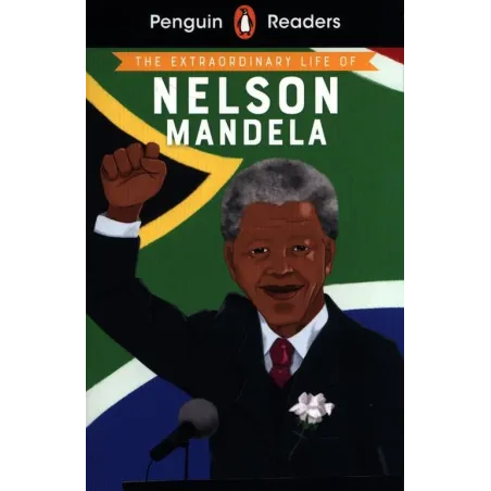 PENGUIN READERS LEVEL 2: THE EXTRAORDINARY LIFE OF NELSON MANDELA