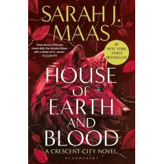 HOUSE OF EARTH AND BLOOD