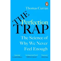 THE PERFECTION TRAP
