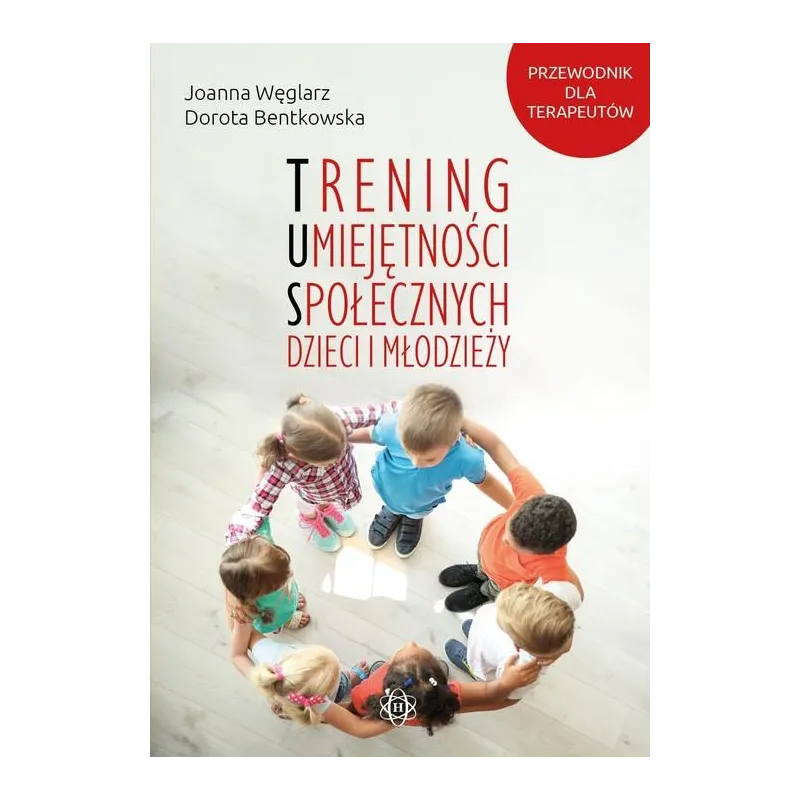TRENING UMIEJĘTNOŚCI SPOŁECZNYCH DZIECI I MŁODZIEŻY