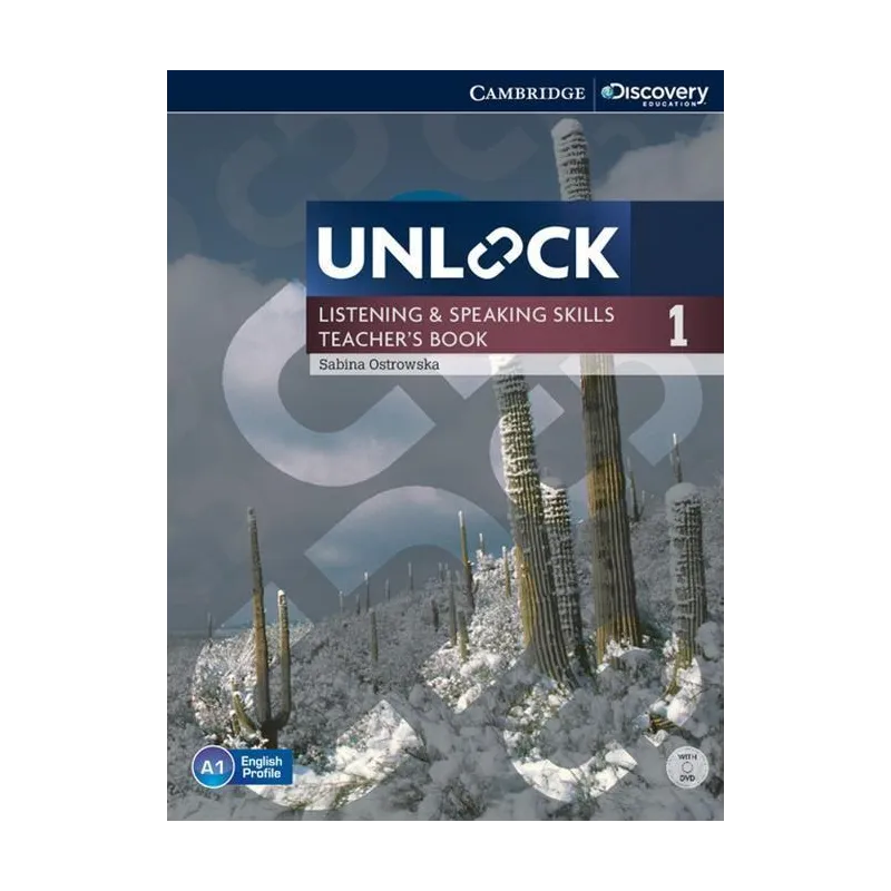 UNLOCK 1 LISTENING AND SPEAKING SKILLS TEACHERS BOOK + DVD Sabina Ostrowska - Cambridge University Press