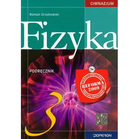 FIZYKA 3 PODRĘCZNIK DLA GIMNAZJUM - Operon