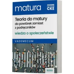 WIEDZA O SPOŁECZEŃSTWIE VADEMECUM MATURA 2025 ZAKRES ROZSZERZONY