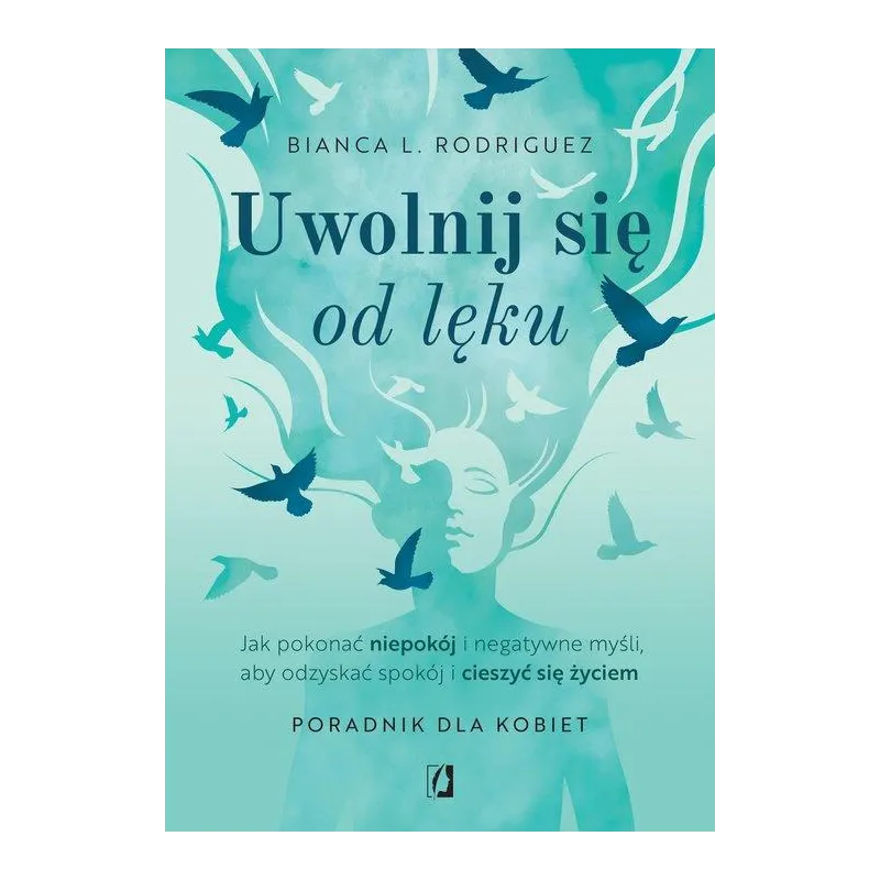 UWOLNIJ SIĘ OD LĘKU