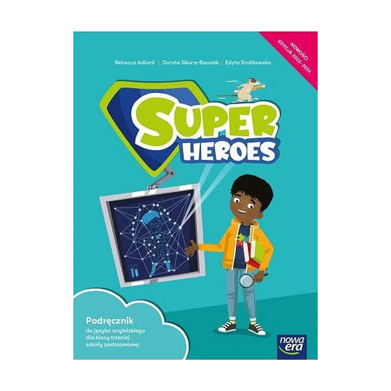 JĘZYK ANGIELSKI SUPER HEROES PODRĘCZNIK 3 KLASA SZKOŁA PODSTAWOWA EDYCJA 2022-2024