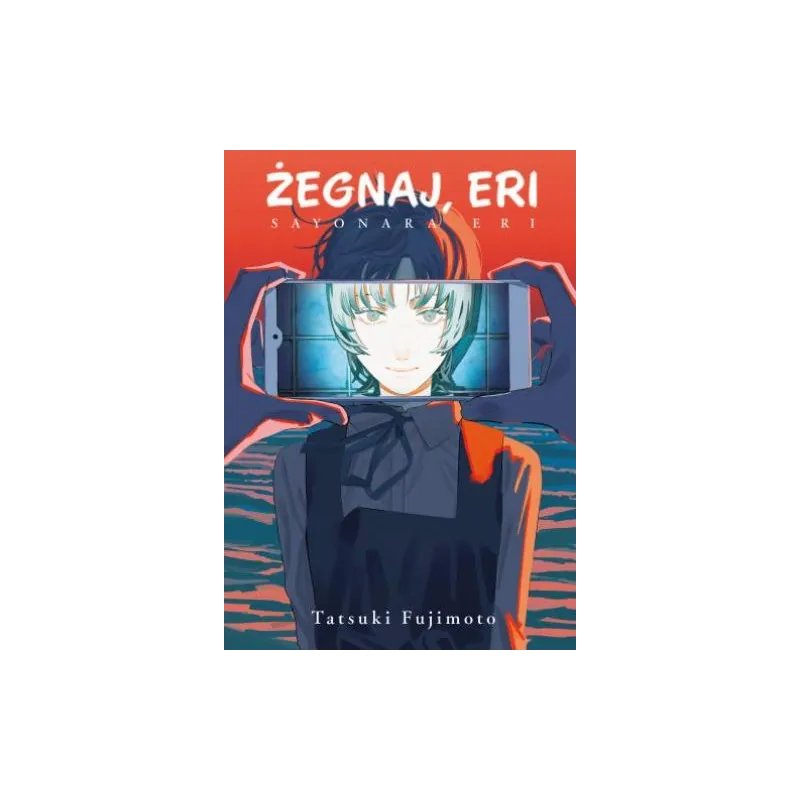 ŻEGNAJ, ERI