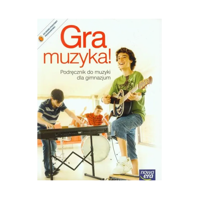 GRA MUZYKA 1-3 PODRĘCZNIK Jan Oleszkowicz - Nowa Era