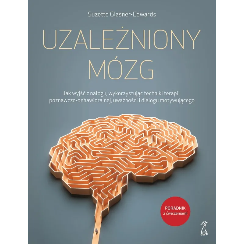 UZALEŻNIONY MÓZG