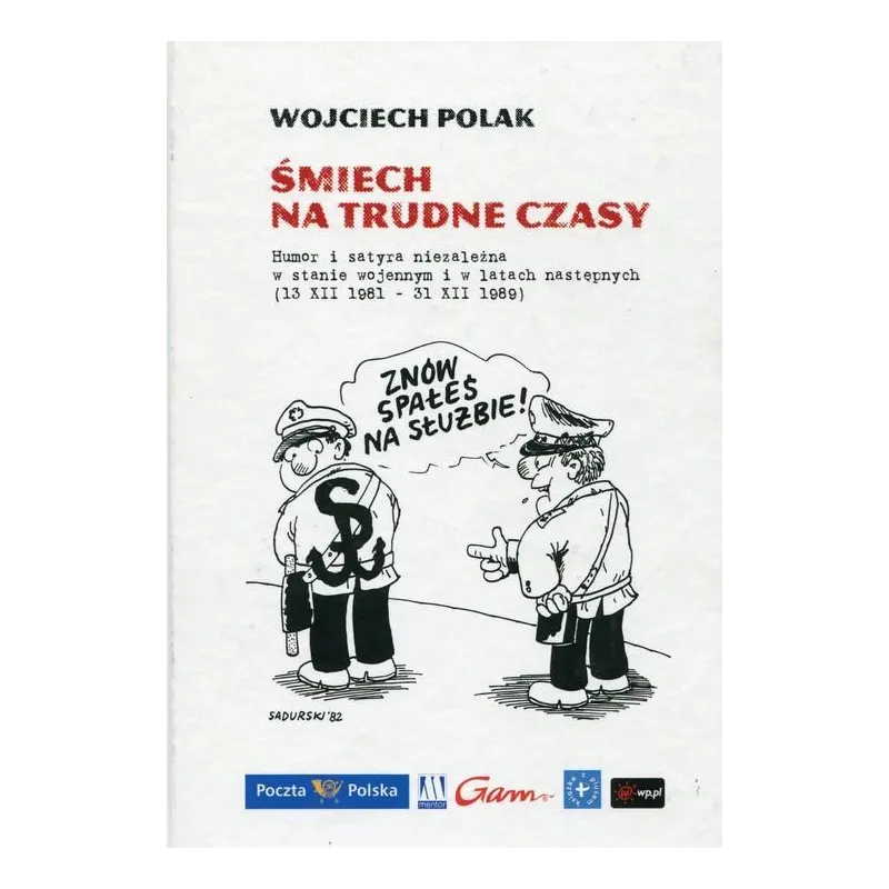 ŚMIECH NA TRUDNE CZASY Wojciech Polak - Finna
