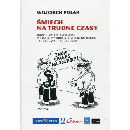 ŚMIECH NA TRUDNE CZASY Wojciech Polak - Finna