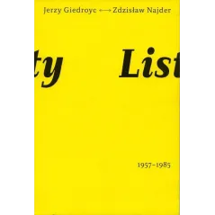 LISTY 1957-1985 Zdzisław Najder, Jerzy Giedroyć - Narodowe Centrum Kultury
