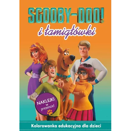 SCOOBY-DOO! I ŁAMIGŁÓWKI. KOLOROWANKA EDUKACYJNA DLA DZIECI