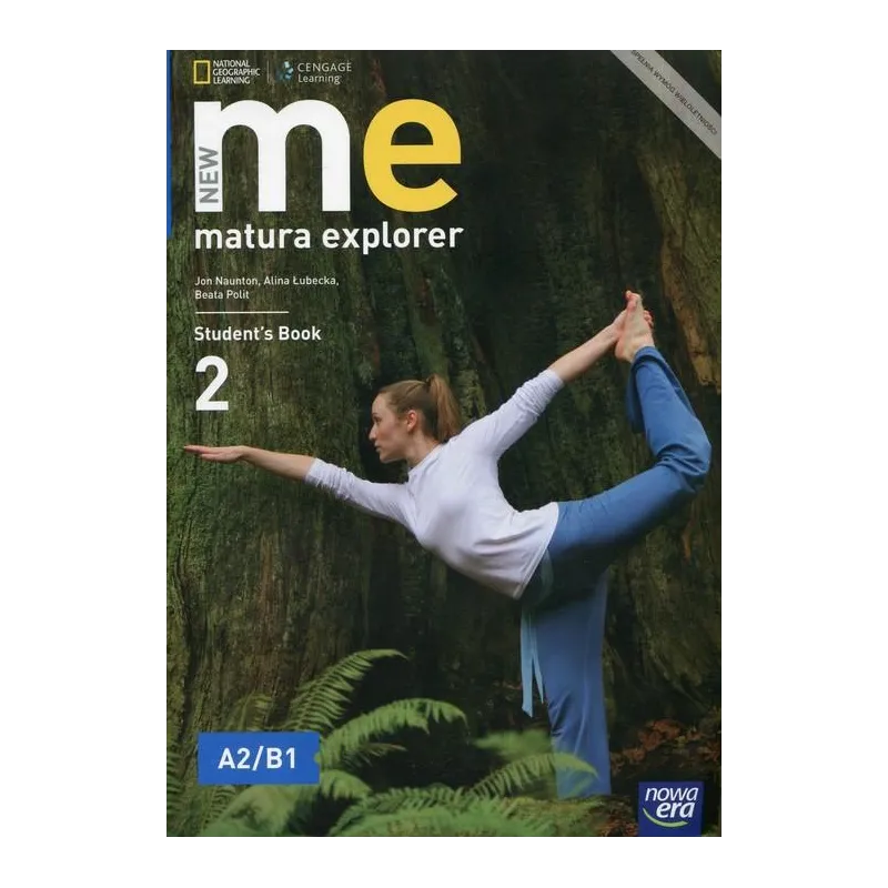 NEW MATURA EXPLORER STUDENTS BOOK Jon Naunton, Beata Polit - Nowa Era