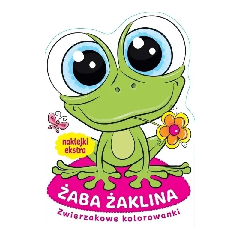 ŻABA ŻAKLINA. ZWIERZAKOWE KOLOROWANKI Z NAKLEJKAMI