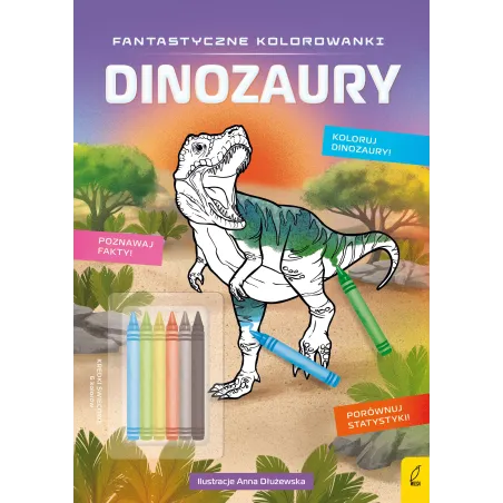 Dinozaury. Fantastyczne Kolorowanki Ii Gatunek Dinozaury. Fantastyczne Kolorowanki Ii Gatunek