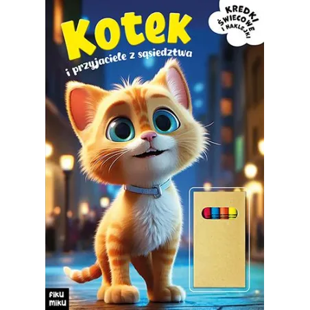 KOTEK I PRZYJACIELE Z SĄSIEDZTWA II GATUNEK