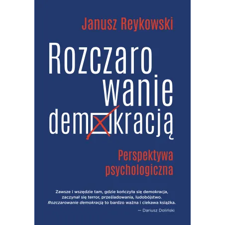 Rozczarowanie Demokracją Perspektywa Psychologiczna Rozczarowanie Demokracją Perspektywa Psychologiczna