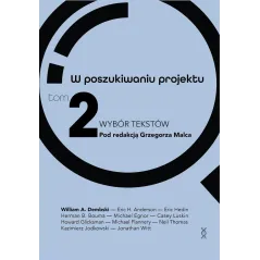 W POSZUKIWANIU PROJEKTU. WYBÓR TEKSTÓW 2