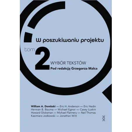 W POSZUKIWANIU PROJEKTU. WYBÓR TEKSTÓW 2