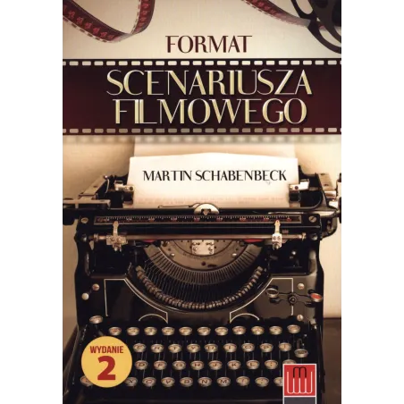 Format Scenariusza Filmowego Format Scenariusza Filmowego