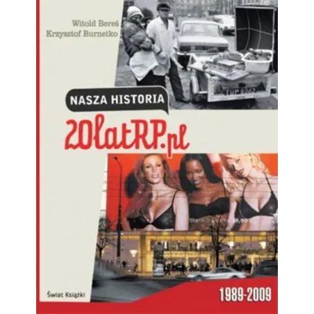 Nasza Historia 20 Lat Rp 1989-2009