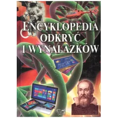 ENCYKLOPEDIA ODKRYĆ I WYNALAZKÓW
