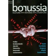 BORUSSIA KULTURA HISTORIA LITERATURA 53 2014 Robert Traba - Borussia