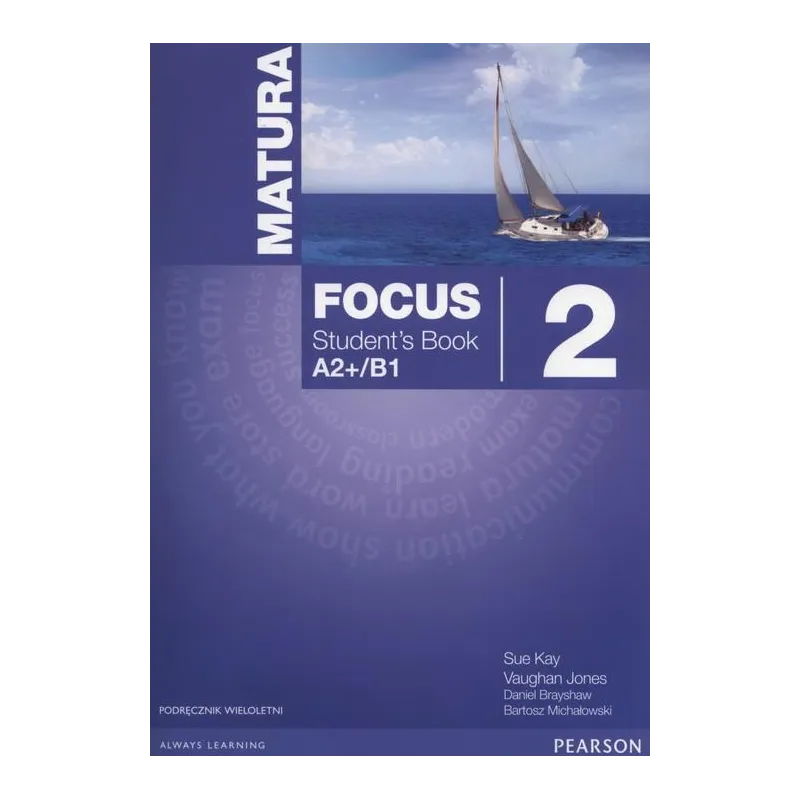 MATURA FOCUS 2 STUDENTS BOOK WIELOLETNI + CD - Pearson