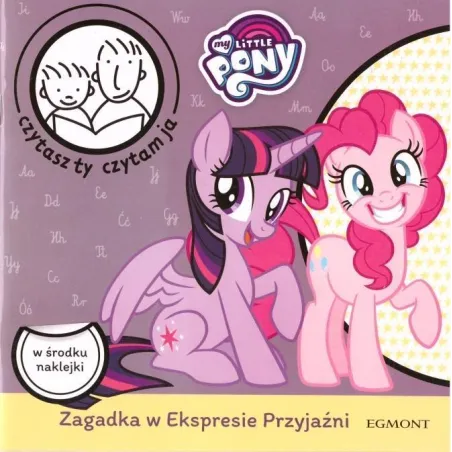 MY LITTLE PONY. ZGADKA W EKSPRESIE. CZYTASZ TY, CZYTAM JA