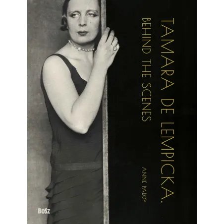 Tamara De Lempicka. Behind The Scenes
