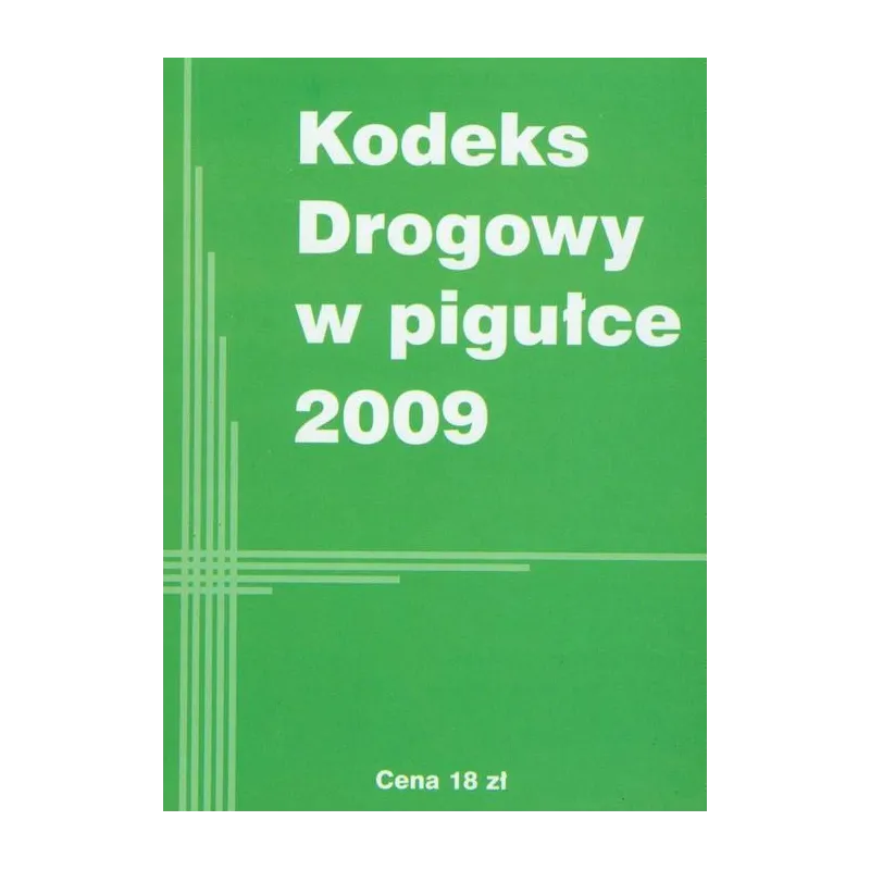 KODEKS DROGOWY W PIGUŁCE - Agencja Wydawnicza MZ