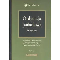 ORDYNACJA PODATKOWA - KOMENTARZ Stefan Babiarz, Bogusław Dauter - LexisNexis