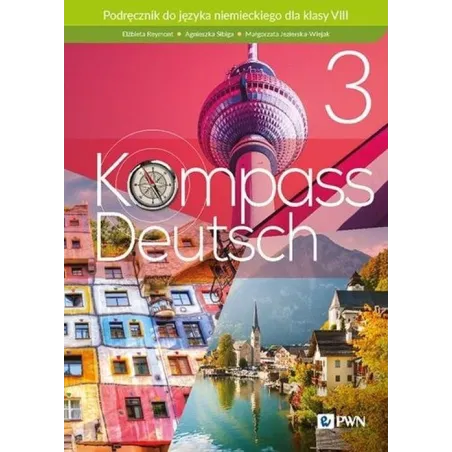 Kompass Deutsch 3 Podręcznik Do Języka Niemieckiego Szkoła Podstawowa