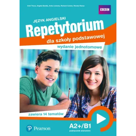 Język angielski Repetytorium dla szkoły podstawowej A2/B1 Wydanie jednotomowe Podręcznik