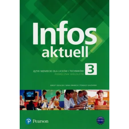 INFOS AKTUELL 3 PODRĘCZNIK  KOD Tomasz Gajownik, Nina Drabich, Birgit Sekulski