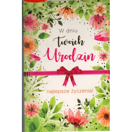 Karnet W Dniu Twoich Urodzin Najlepsze Życzenia! Karnet W Dniu Twoich Urodzin Najlepsze Życzenia!