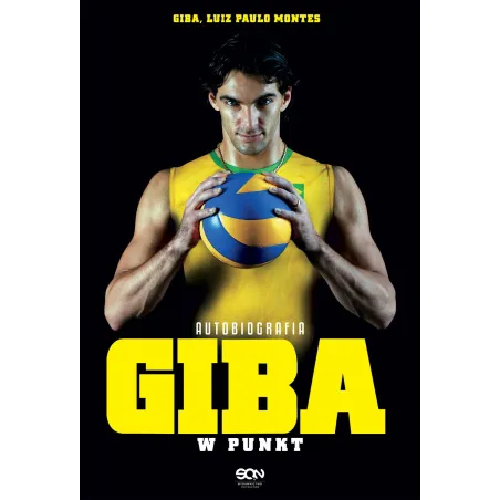 GIBA. W PUNKT AUTOBIOGRAFIA Giba, Luiz Paulo Montes - Sine Qua Non