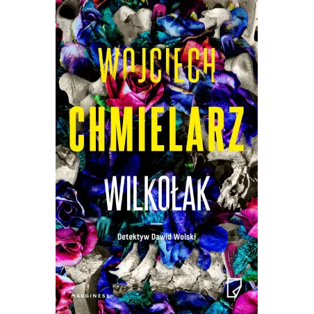 WILKOŁAK Wojciech Chmielarz - Marginesy