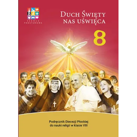 Duch Święty Nas Uświęca Podręcznik Do Religii Klasa 8 Duch Święty Nas Uświęca Podręcznik Do Religii Klasa 8