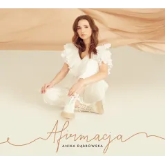 ANIKA DĄBROWSKA AFIRMACJA CD - Universal Music Polska