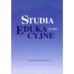 STUDIA EDUKACYJNE 27/2013 - Wydawnictwo Naukowe UAM